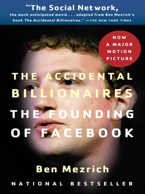 Title details for The Accidental Billionaires by Ben Mezrich - Wait list
